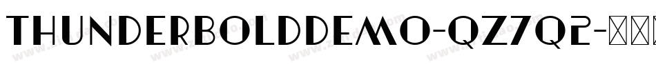 ThunderboldDemo-qZ7q2字体转换 ThunderboldDemo-qZ7q2字体转换