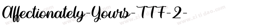 Affectionately-Yours-TTF-2字体转换
