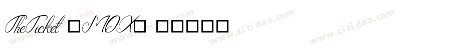 TheTicket-8MOX2字体转换