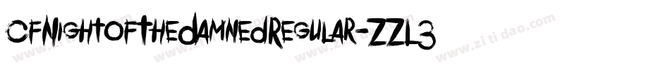 CfNightOfTheDamnedRegular-ZZL3字体转换
