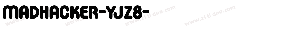 MadHacker-Yjz8字体转换