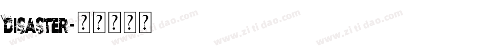Disaster字体转换