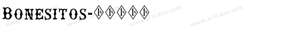 Bonesitos字体转换