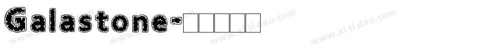Galastone字体转换