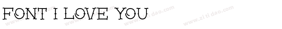 Font-I-Love-You字体转换