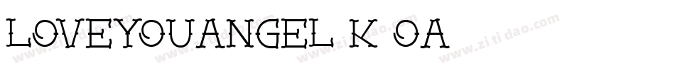 LoveYouAngel-K5oA字体转换