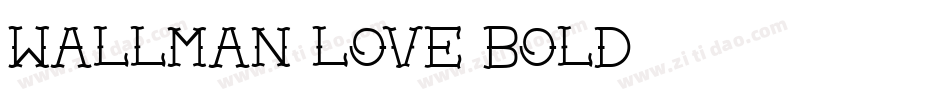 Wallman-Love-Bold字体转换