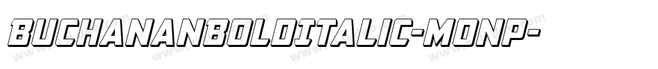 BuchananBoldItalic-Monp字体转换