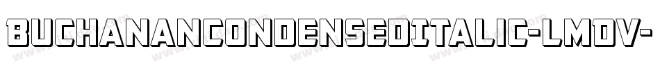 BuchananCondensedItalic-lmDV字体转换