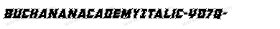 BuchananAcademyItalic-YD7q字体转换