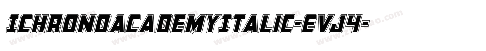 IchronoAcademyItalic-Evj4字体转换