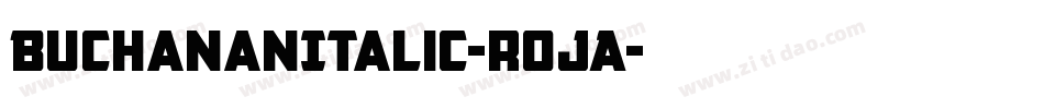 BuchananItalic-rojA字体转换