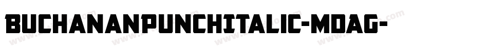 BuchananPunchItalic-mdAG字体转换