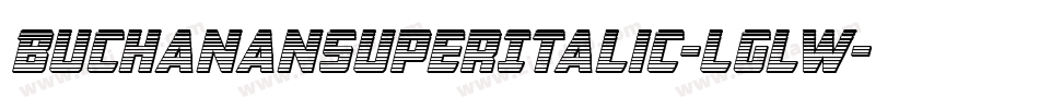 BuchananSuperItalic-LglW字体转换