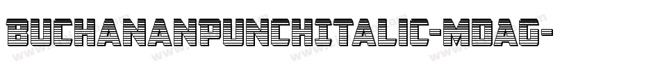 BuchananPunchItalic-mdAG字体转换