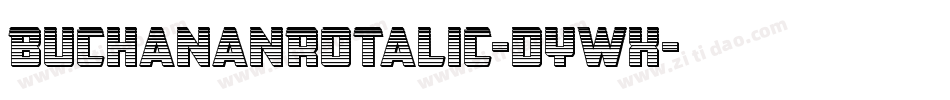 BuchananRotalic-dYWX字体转换