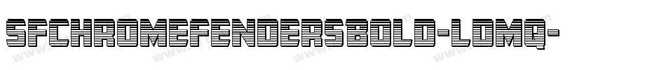 SfChromeFendersBold-ldmq字体转换 SfChromeFendersBold-ldmq字体转换