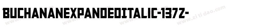 BuchananExpandedItalic-137Z字体转换