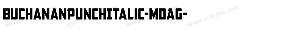 BuchananPunchItalic-mdAG字体转换