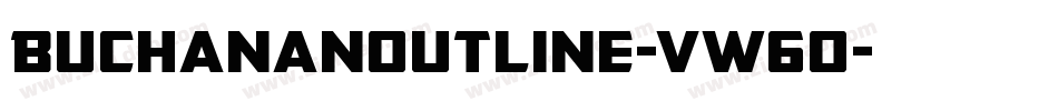 BuchananOutline-vW6O字体转换