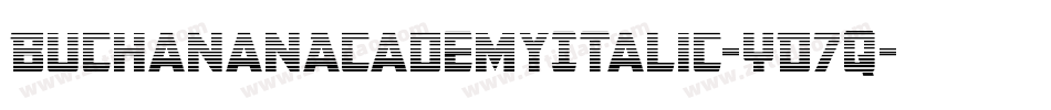 BuchananAcademyItalic-YD7q字体转换