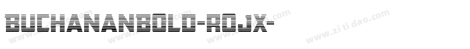 BuchananBold-rojx字体转换