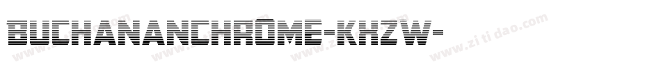 BuchananChrome-KXzW字体转换