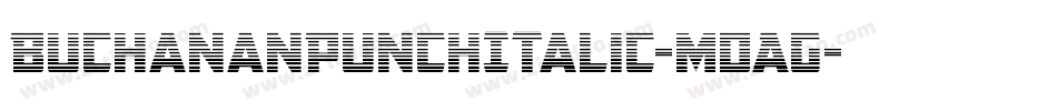 BuchananPunchItalic-mdAG字体转换