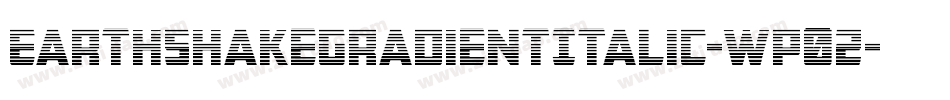 EarthshakeGradientItalic-wp02字体转换