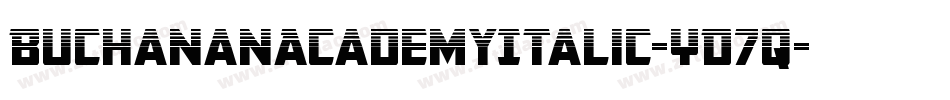 BuchananAcademyItalic-YD7q字体转换