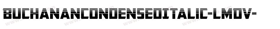 BuchananCondensedItalic-lmDV字体转换
