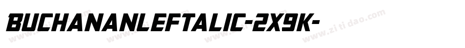 BuchananLeftalic-2x9K字体转换
