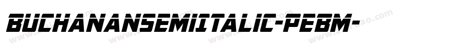 BuchananSemiItalic-PeBm字体转换