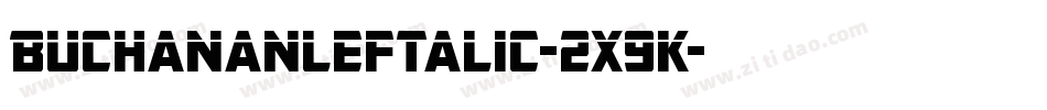 BuchananLeftalic-2x9K字体转换