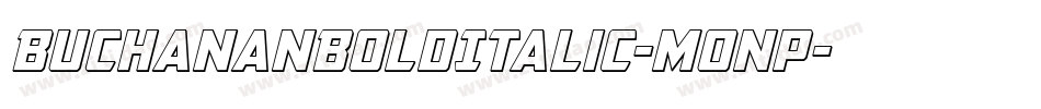 BuchananBoldItalic-Monp字体转换