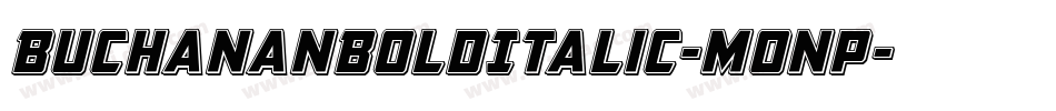 BuchananBoldItalic-Monp字体转换