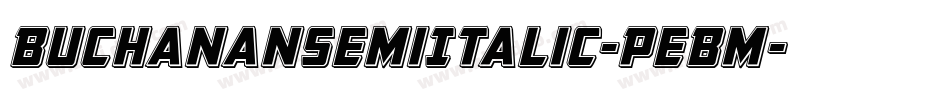 BuchananSemiItalic-PeBm字体转换