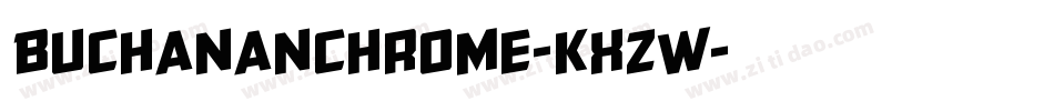 BuchananChrome-KXzW字体转换