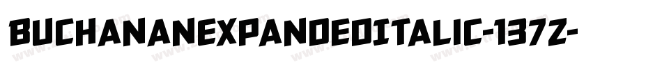 BuchananExpandedItalic-137Z字体转换