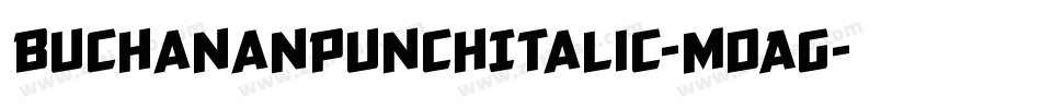 BuchananPunchItalic-mdAG字体转换