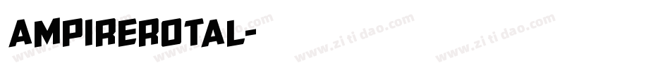 ampirerotal字体转换