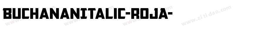 BuchananItalic-rojA字体转换