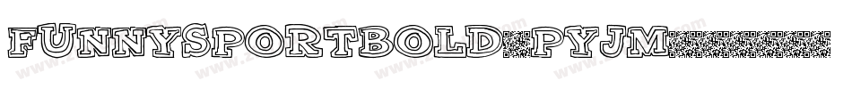 FunnySportBold-PYjm字体转换