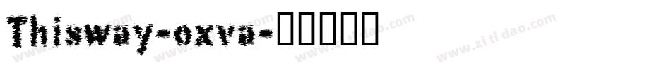 Thisway-oxva字体转换