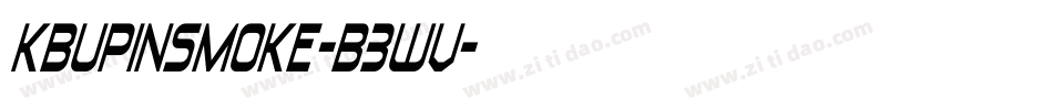 Kbupinsmoke-B3WV字体转换