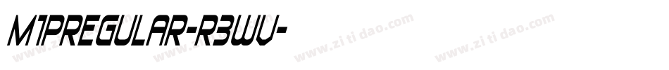 M1PRegular-R3wv字体转换