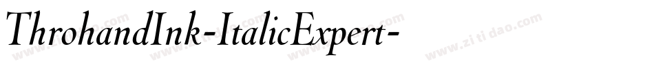 ThrohandInk-ItalicExpert字体转换