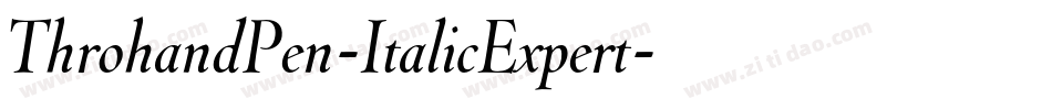 ThrohandPen-ItalicExpert字体转换