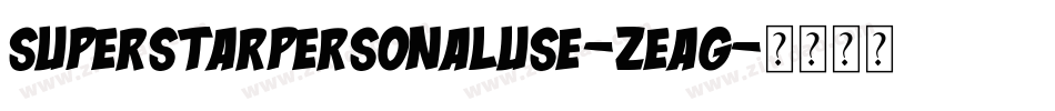 SuperstarPersonalUse-zEaG字体转换