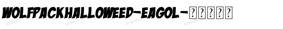 WolfpackHalloweed-EaGOl字体转换